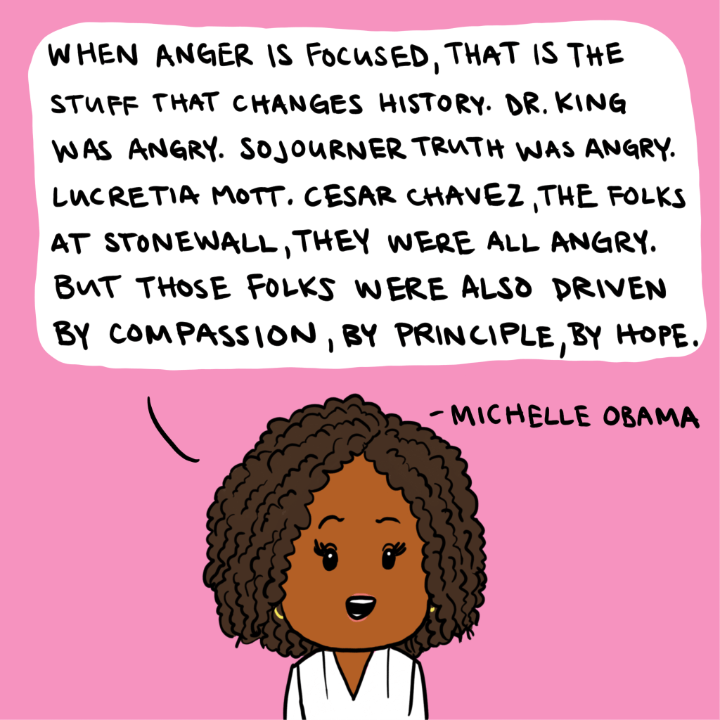 Cartoon of Michelle Obama with a quote about how leaders like Dr. King and Sojourner Truth were angry, but also driven by compassion, principle, and hope